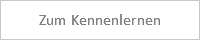 Zum Kennenlernen
